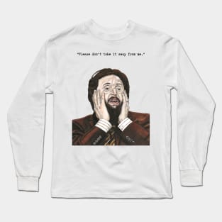 Joe Wilkinson, Taskmaster, "Please don't take that away from." Long Sleeve T-Shirt